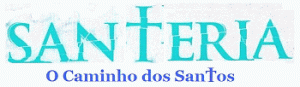 Santeria, o Caminho dos Santos2